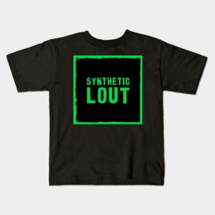 Synthetic Lout 2 Kids T-Shirt